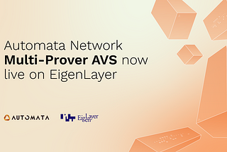 Automata: Building Multi-Prover AVS on EigenLayer