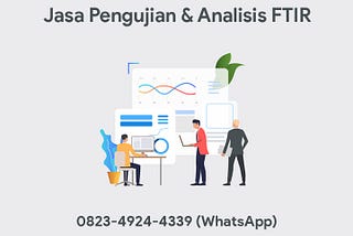 Jasa Pengujian & Analisis FTIR