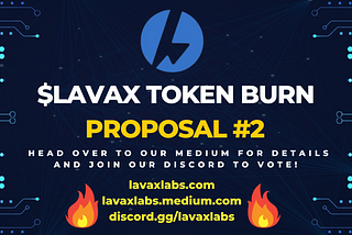 LavaX Labs Token Burn #2 Proposal