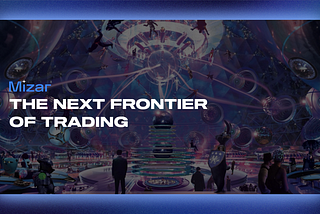How NFT’s and the Metaverse are paving new avenues for trading