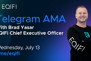 AMA with EQIFi’s CEO — Brad Yasar