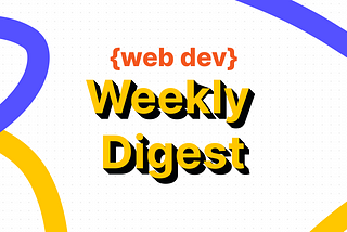Dev Weekly Digest [week 39]