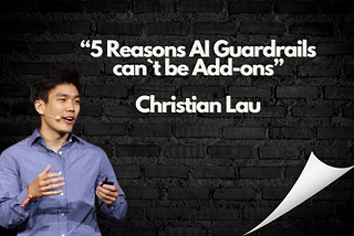 5 Reasons AI Guardrails in Finserv can`t be Add-ons