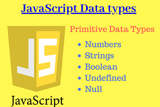 JavaScript data Types.