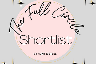 The Full Circle Writing Challenge Shortlist. Graphic by Ellie Jacobson.