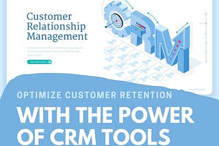 Optimize repeat customers with the power of CRM tools