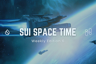 Sui Space Time 6 — Tokenomics, Quests, Money Market