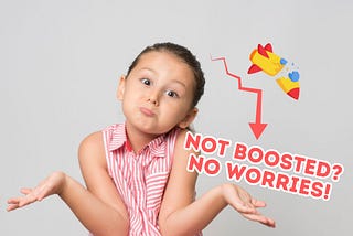 No, Your Story has not been Boosted…