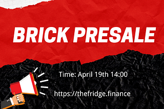 Brickestate Presale will be live at 14:00 on April 19th UTC