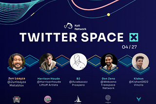 KOII TWITTER SPACE 04/27