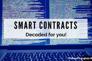 Smart-Contracts Decoded