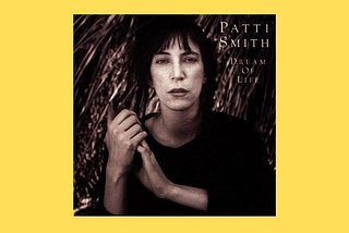 People Have the Power—Patti Smith