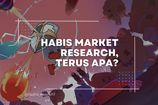 Melakukan Market Research yang Konkrit