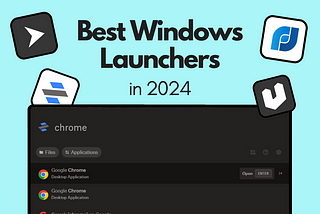 Best Launchers for Windows in 2024