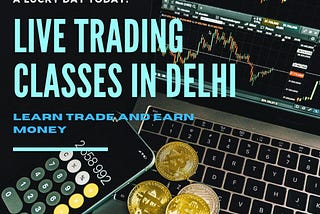 Live Trading Classes in Delhi