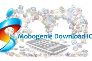 Mobogenie Download iOS