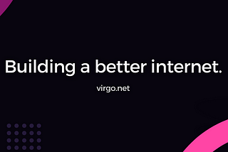 Virgo creates the first decentralized AppStore to drive dApps adoption,
a distributed ecosystem…