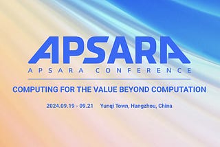 Apsara Conference 2024 Is Here