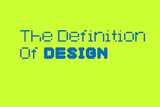 The Definition of Design