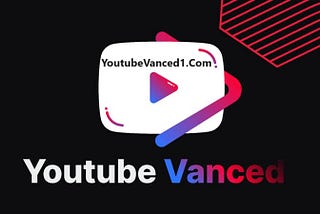 YouTube Vanced APK Download New Latest Version (2024) for Android