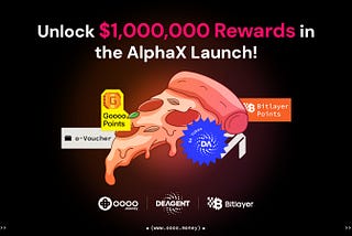 Unlock $1,000,000 Rewards in the AlphaX Launch!