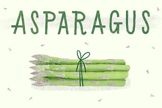 Veg to Table: Asparagus