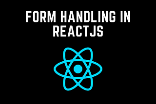 Form handling in reactjS