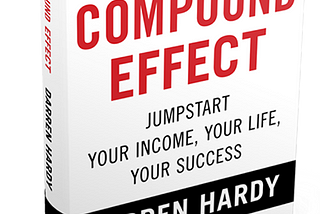 Top 10 most powerful insights from THE COMPOUND EFFECT that will change your life 🤩