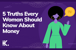 5 Truths Every Woman Should Know About Money