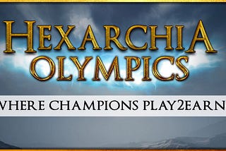Hexarchia Olympics — Info, Rules & Rewards