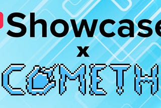 Showcase partners with Comethswap for Polygon farming