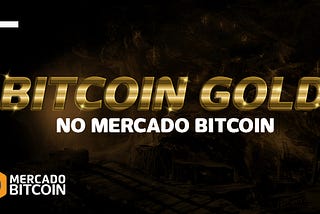 Bitcoin Gold no Mercado Bitcoin