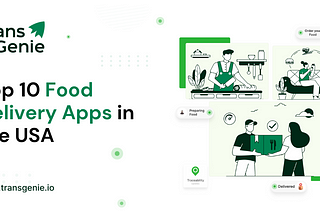 Top 10 Food Delivery Apps in the USA