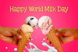 The Ice Cream Factory Commemorates World Milk Day: Supporting the Local Dairy Industry in Nigeria.