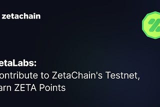 Procedures For Zetachain Testnet (Confirmed Airdrop)