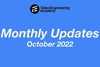 TE Academy — Monthly Update October 2022