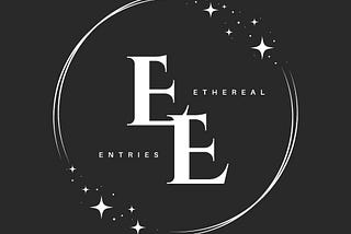 Ethereal Entries’ Submission Guidelines