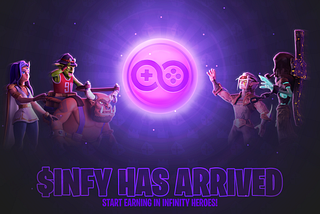 INFY Token Now Live in Infinity Heroes