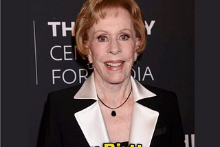 Actress Carol Burnett with a Happy Birthday over her.