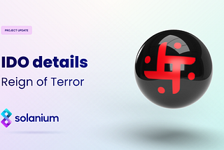 Launching Reign of Terror — IDO Guidelines