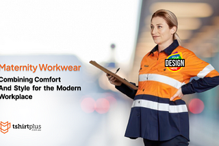 Maternity Workwear — Combining Comfort and Style for the Modern Workplace