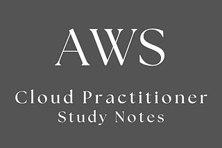 Pass AWS Cloud Practioner in less than two weeks (2023)