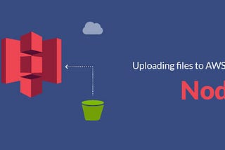 Uploading files to AWS S3 bucket using Node.js