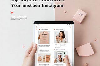10 Creative Ways to Monetize Your Instagram Account