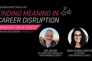 Finding meaning in career disruption