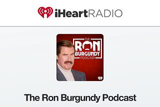 “The Internet is Here to Stay,” says Ron Burgundy