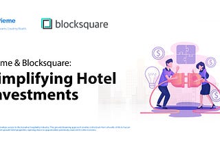 Pieme Joins Forces with Blocksquare for Major Marketplace Launch