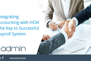 Integrating Accounting with HCM The Key to Successful Payroll System