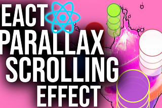 React Parallax Scrolling Web Design Solution