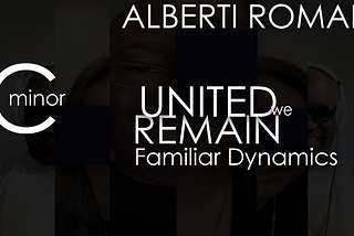 United We Remain: Family Dynamics in C minor